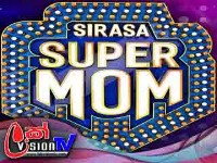 Sirasa Super Mom 25-08-2019