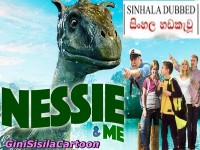 Sinhala dubbed - Nessie & Me
